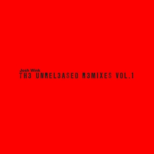 Josh Wink - The Unreleased Remixes, Vol. 1 [OVM327]